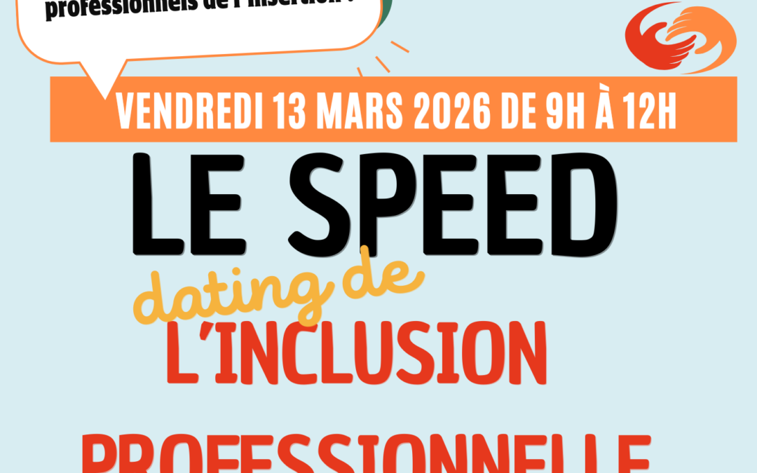 Flyer – Le speed dating de l&rsquo;inclusion professionnelle